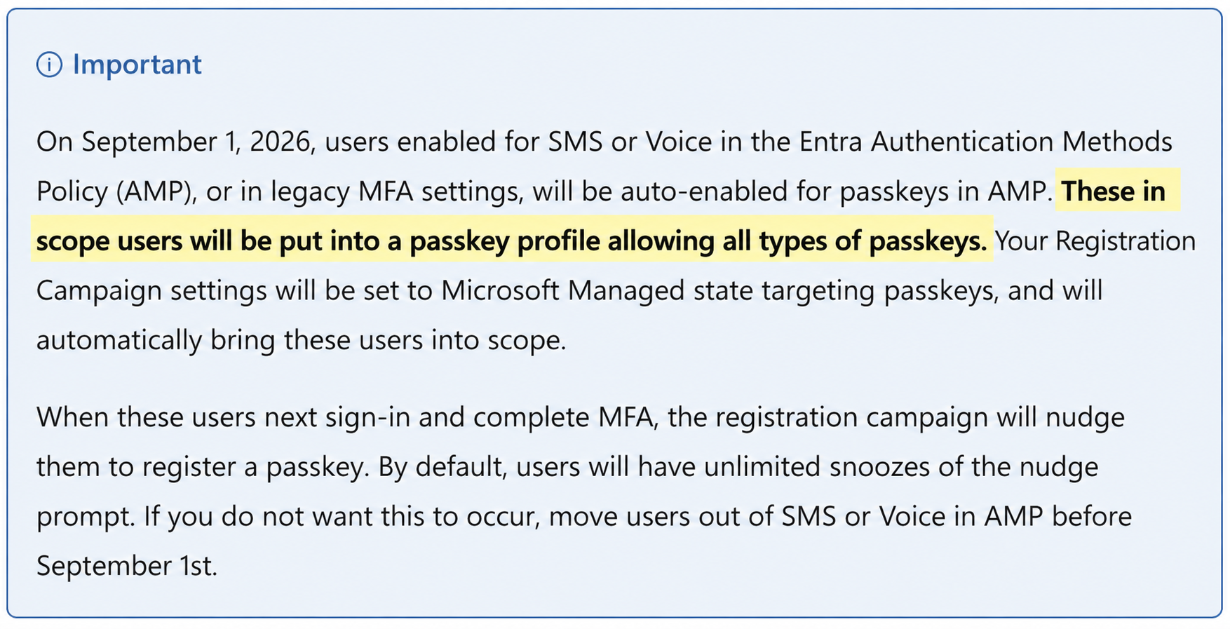 Microsoft Entra documentation with the sentence highlighted and bolded: users in scope will be put into a passkey profile allowing all types of passkeys.